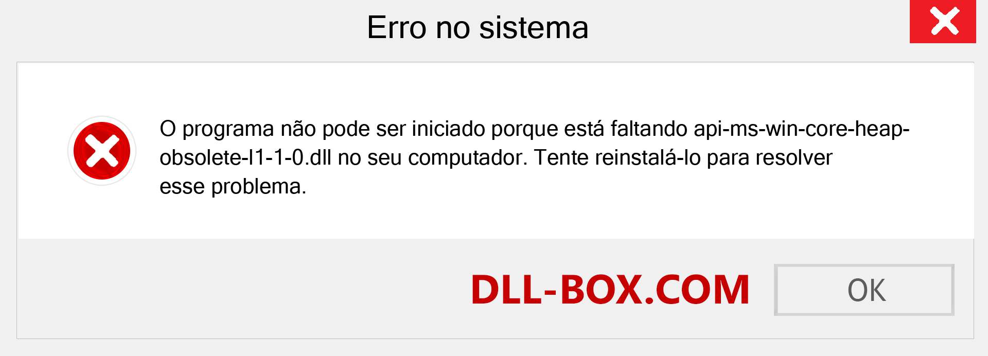 Arquivo api-ms-win-core-heap-obsolete-l1-1-0.dll ausente ?. Download para Windows 7, 8, 10 - Correção de erro ausente api-ms-win-core-heap-obsolete-l1-1-0 dll no Windows, fotos, imagens